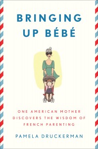 Book cover of Bringing up Bebe