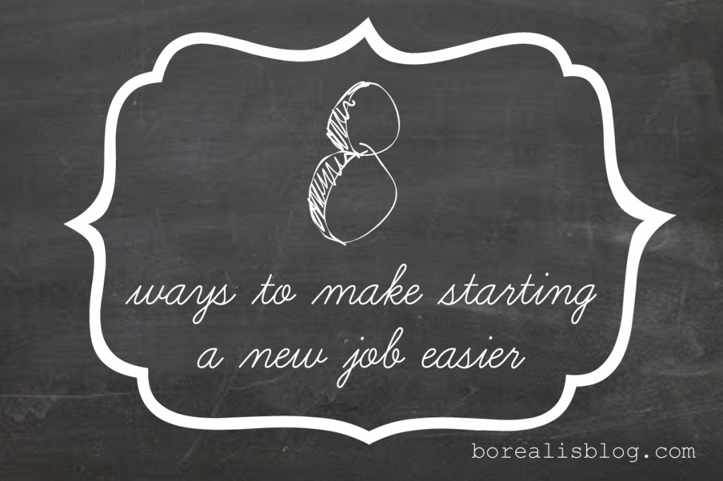 8 ways to make starting a new job easier