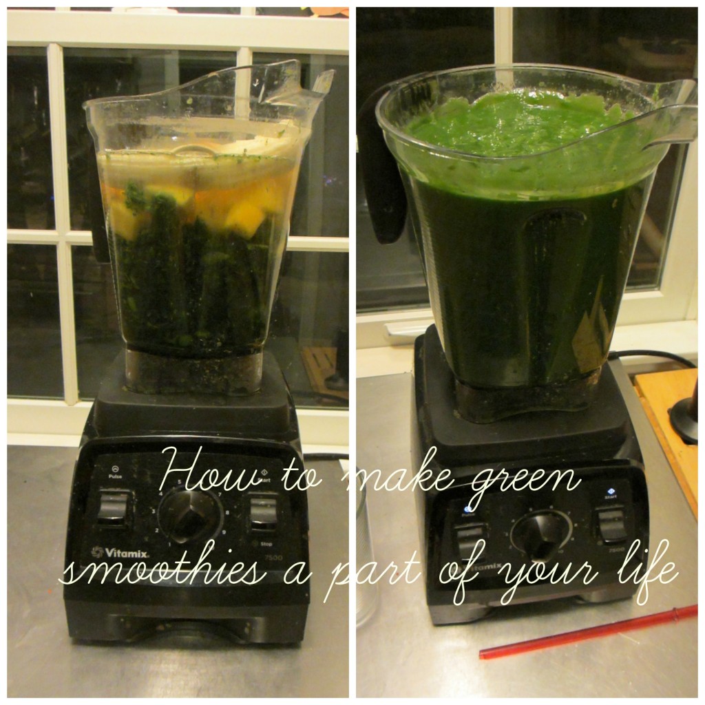How to make green smoothies a part of your life