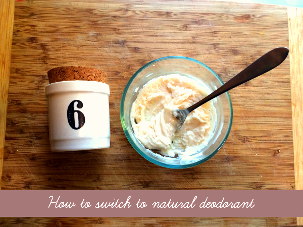 how to switch to natural deodorant and make your own deodorant